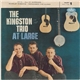 The Kingston Trio - The Kingston Trio At Large