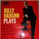 Billy Vaughn - Billy Vaughn Plays